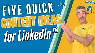 Boost Your LinkedIn Presence: 5 Quick Content Ideas for Growth