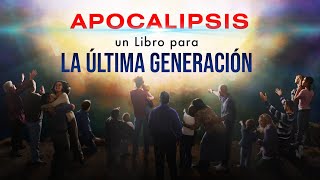 Dilo al Mundo | Apocalipsis, un Libro para la Última Generación