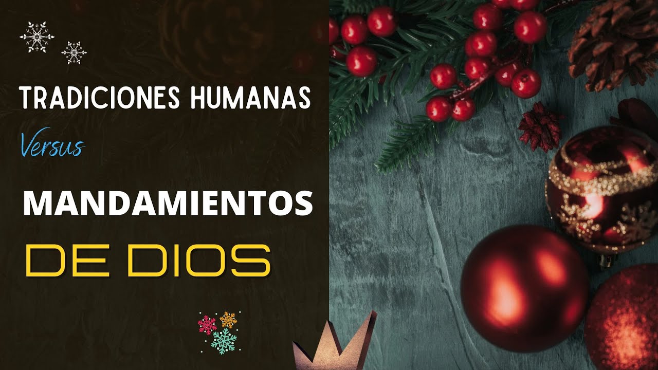 TRADICIONES HUMANAS VS MANDAMIENTOS DE DIOS / Con Oliver Coronado