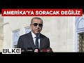 Cumhurbaşkanı Erdoğan'dan S-400 açıklaması: ''Amerika'nın yaklaşımı bizi bağlamaz''