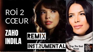 Indila ft Zaho  -  Roi 2 coeur (Trap Tha Beat Remix// arabic vocals & Instrumental only )