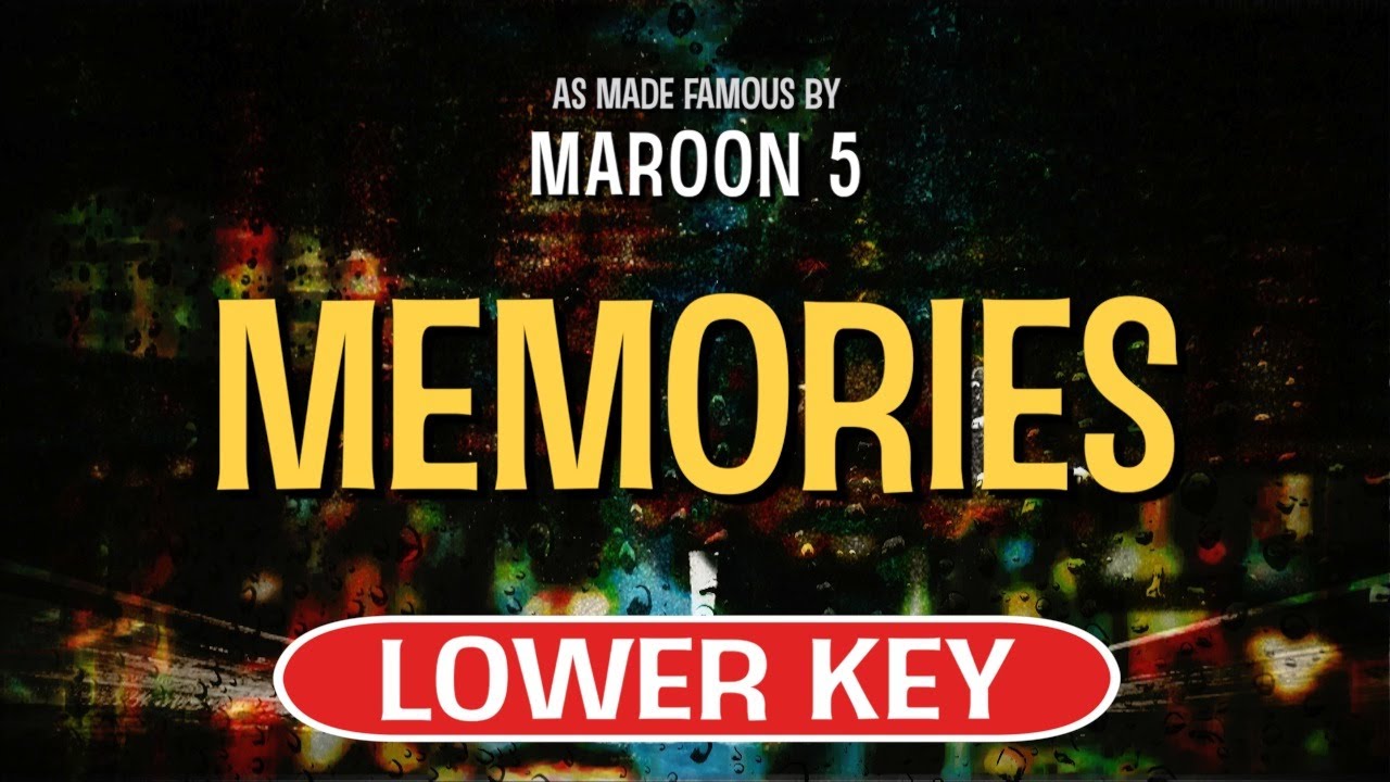 Memories (Karaoke Lower Key) Maroon 5 YouTube