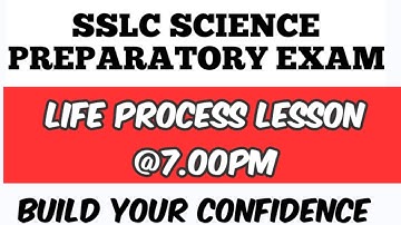 SSLC Science Preparatory Exam 3 - Life process