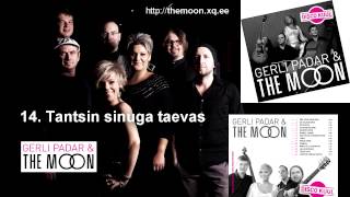 Video thumbnail of "14. Tantsin sinuga taevas - Gerli Padar & The Moon - DISCO KUUL"