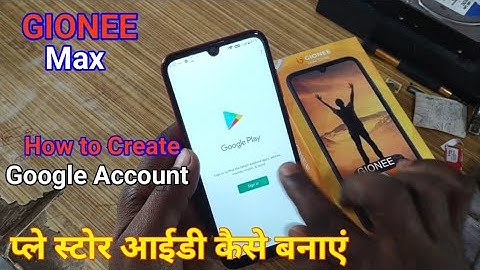 Gionee Max Play Store id kaise banaye | How to create Google Account in Gionee Max | create email id