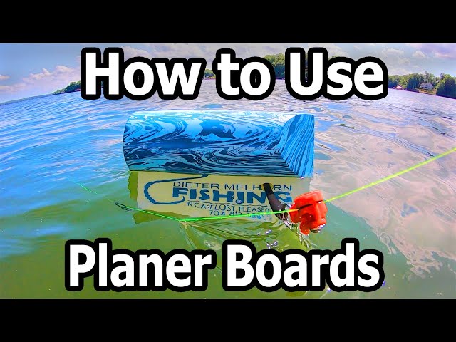 How to Use Planer Boards to Catch More Fish 