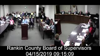 [1 of 2] Rankin County, MS Board of Supervisors meeting on date: 04/15/2019