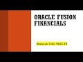 Oracle Fusion Cloud Financials Training || Demo || August 2024