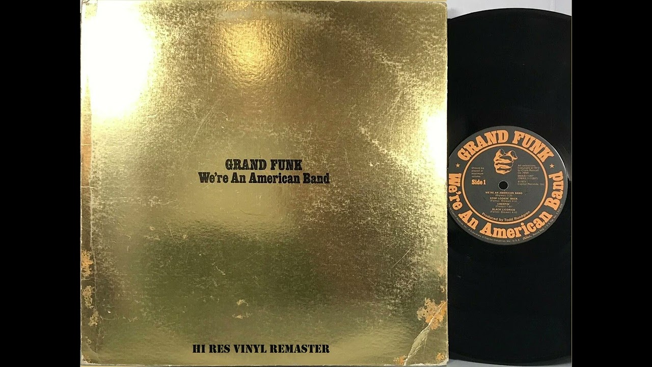 Grand Funk Railroad - We're An American Band - HiRes Vinyl