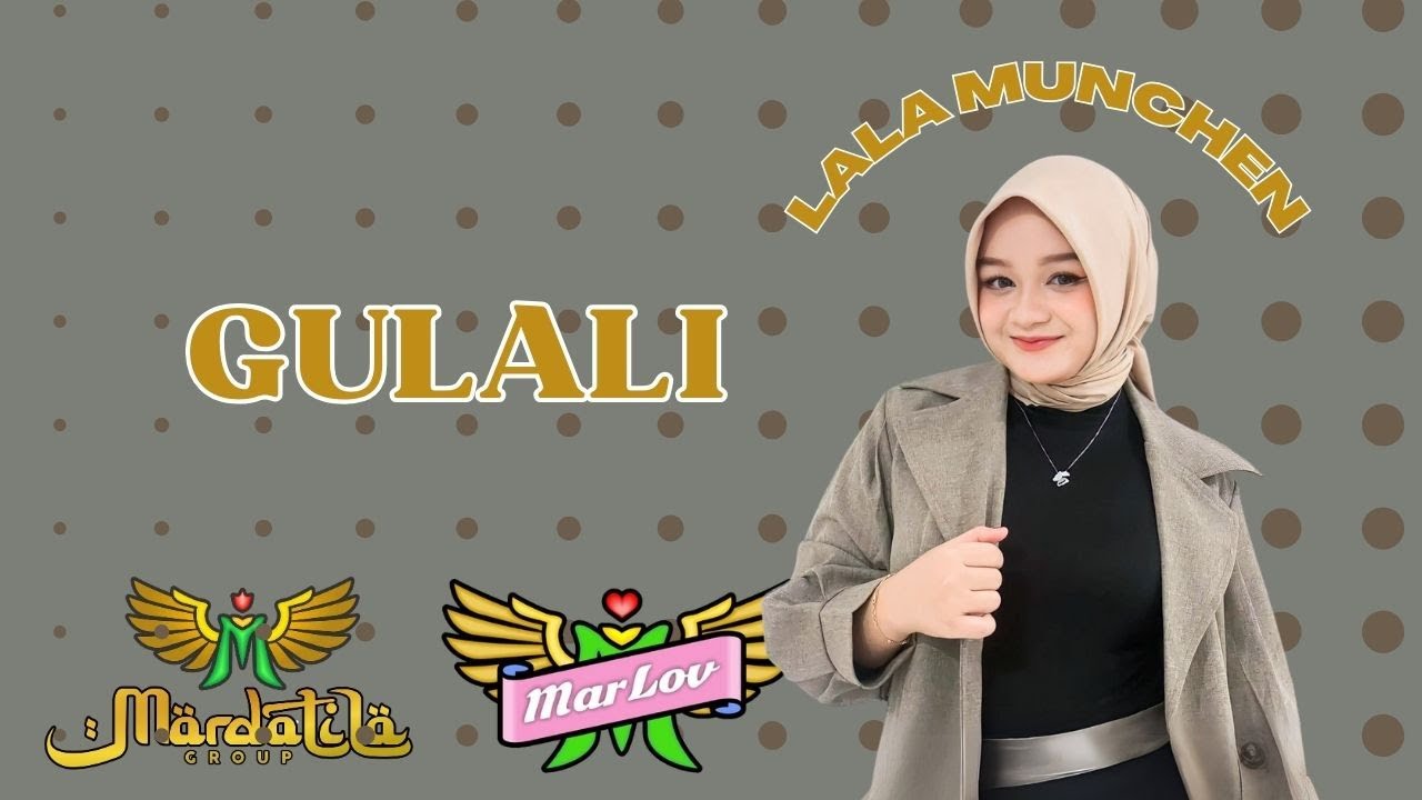 LALA MUNCHEN - GULALI