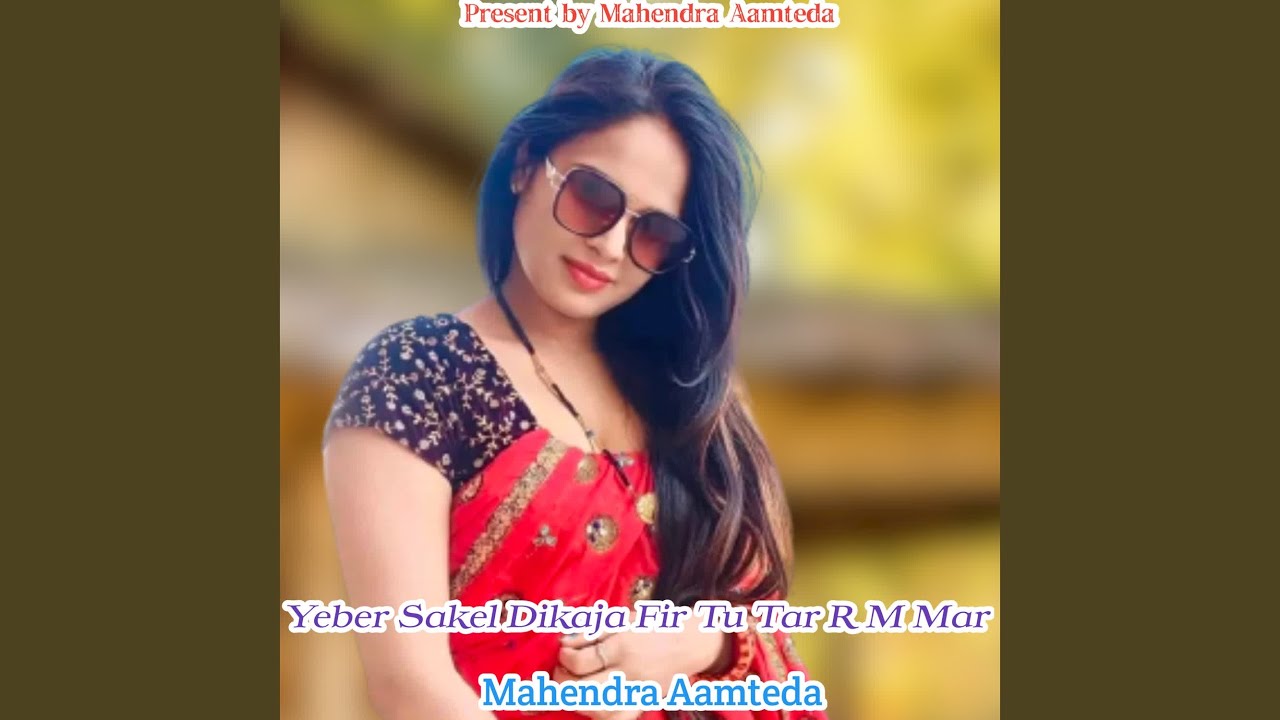 Yeber Sakel Dikaja Fir Tu Tar R M Mar