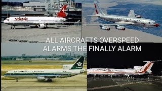 All Aircrafts Overspeed Alarms 3 Part The Last Overspeed Alarm Video