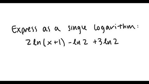 Logarithms: Express as a single logarithm: 2 ln (x+1) - ln (2) + 3 ln (2)