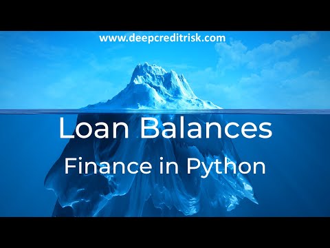 Loan Balances | Finance in Python - Deep Credit Risk