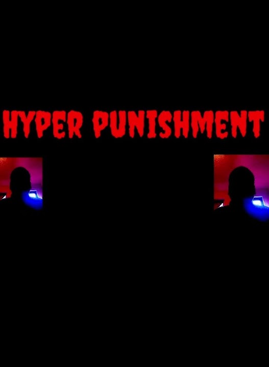 HYPER PUNISHMENT