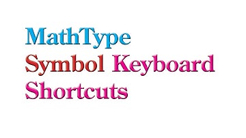 Mathtype Keyboard Shortcut Keys | Keyboard Shortcuts | Mathtype Shortcuts