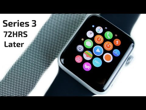 Apple Watch Series 3! - 72 Hours Later - YouTube