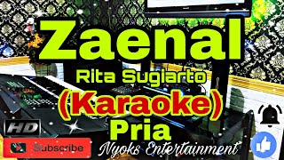 ZAENAL - Rita Sugiarto (KARAOKE) Dangdut || Nada Pria B=DO [Minor]