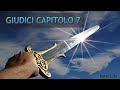 [bibbia audio in italiano]: GIUDICI CAPITOLO 7 LETTURA CON VIDEO