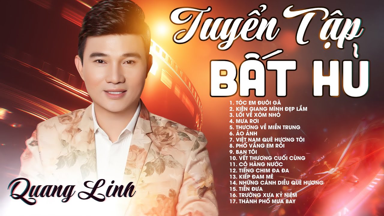 Quang Linh - Tuyển Tập Những Ca Khúc Hay Nhất Của Quang Linh