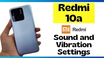 Redmi 10a Sound and Vibration Settings || Enable Vibration Change sound settings (220233L2C)