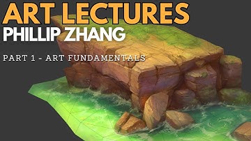Art Lectures with Phillip Zhang - Art Fundamentals