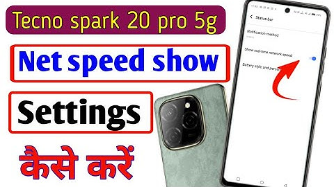 Tecno spark 20 pro 5g me net speed show kaise kare/how to set net speed show in settings tecno spark