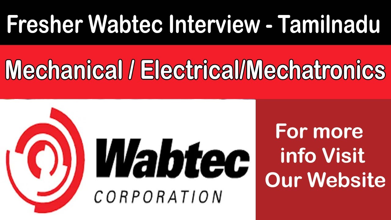 WABTEC FRESHER INTERVIEW | Mechanical / Electrical / Mechatronics ...