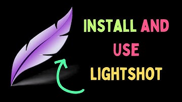 How to Install and Use Lightshot on Windows 11