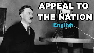 Adolf Hitler's Appeal to the Nation (English Reconstruction by AI)