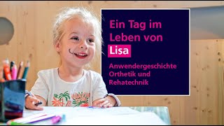 Ein Tag im Leben von Lisa | Anwendergeschichte Orthetik- und Rehatechnik