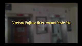Various Fujitec Lifts around Pasir Ris