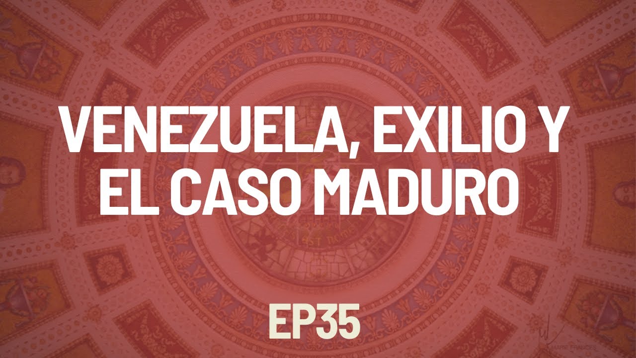 Venezuela, Exilio y el Caso Maduro | Sin Separación de Iglesia y Estado Ep35