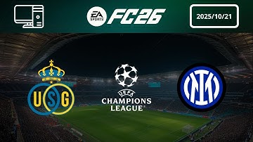 [4K] R. U. Saint-Gilloise vs Inter Milan - Prediction - 2025-26 UEFA Champions League - EA FC 26