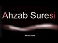 Ahzab Suresi - Nasip ve kısmetin açılması için her gün ......