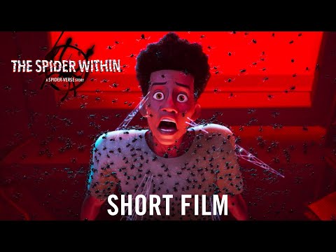 The Spider Within: A Spider-Verse Story | Official Short Film