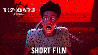 The Spider Within: A Spider-Verse Story | Official Short Film (Full) screenshot 2