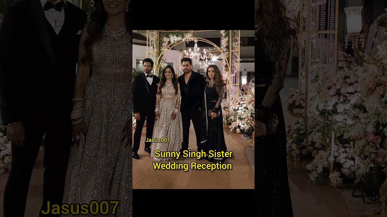 Sunny Singh SisterWedding Reception 😍. 