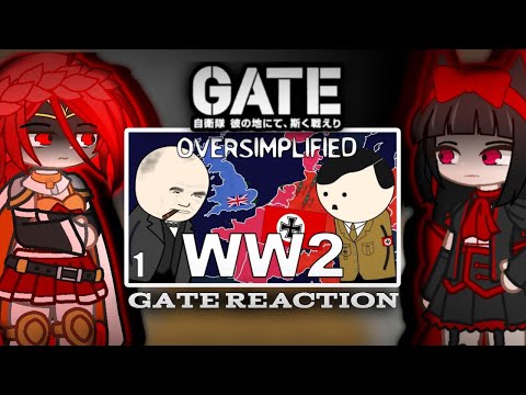 Gate React to WW2 - OverSimplified「Part 1」