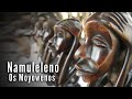 Os Moyowenos - Namuleleno | Significado | Côkwe