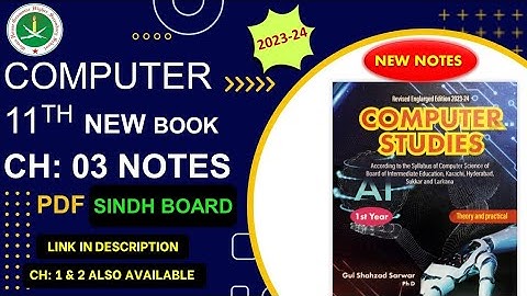 Class 11 Computer New Notes for Chapter: 03 | Sindh Board | PDF Link in description .