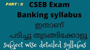 Subject wise detailed syllabus/Banking/CSEB Exam/ Malayalam/ Cooperative companion