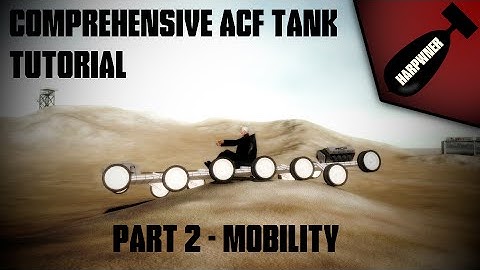 Gmod ACF Build Your Own Tank Part 2 - Mobility