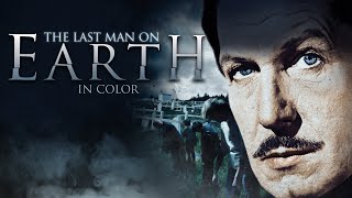 The Last Man On Earth (In Color) by Legend Films 581 views 8 months ago 1 hour, 26 minutes