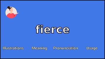 FIERCE - Meaning and Pronunciation