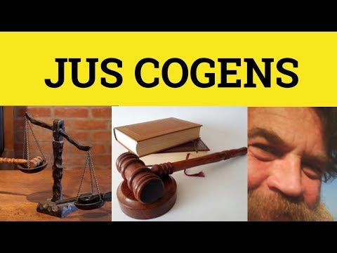 🔵 Jus Cogens - Jus Cogens Meaning - Legal English - Formal English - Latin in English