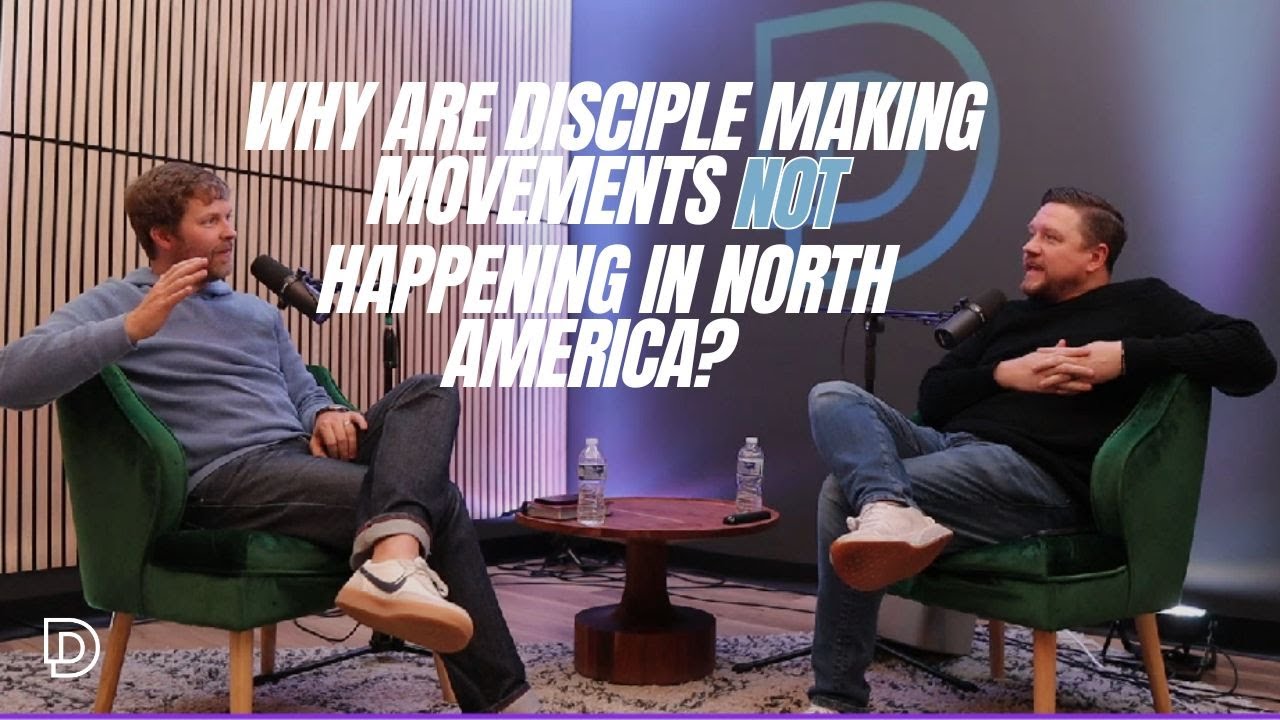 Why are Disciple Making Movements NOT Happening in North America? - YouTube