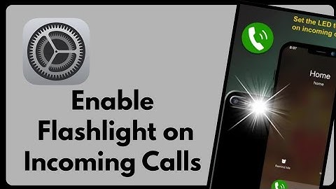How to Enable Flashlight on Incoming Calls on Android | Flash Alerts