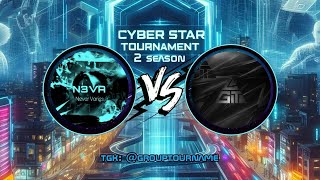 Cyber Star Tournament Season 2 |КВАЛИФИКАЦИИ | Only ChtsPL VS Never Varies