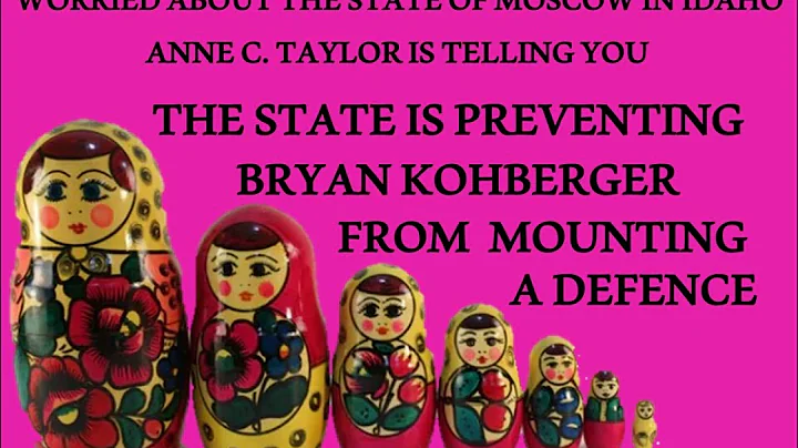 BRYAN KOHBERGER: DEFENCE EXPOSE THE REGIME OF MOSCOW, IDAHO DENYING BK A DEFENCE: IDAHO4